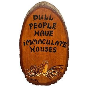 Hand-Painted Wood Slice Sign - Funny Immaculate Houses Rustic Wall Decor